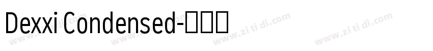 Dexxi Condensed字体转换 Dexxi Condensed字体转换